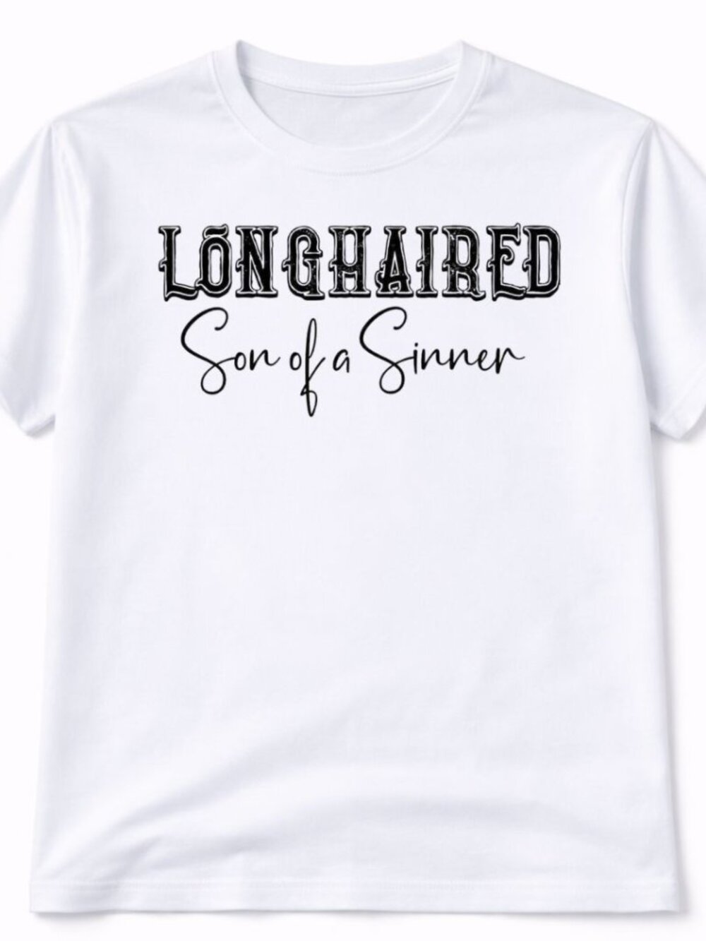 Long Hair Son Of A Sinner Graphic T Shirt Trendy Boutique Style Tee Mens White